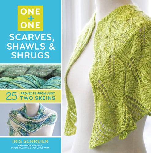 One + One: Scarves, Shawls & Shrugs